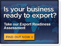 Is your business ready to export? Take our Export Readiness Assessment